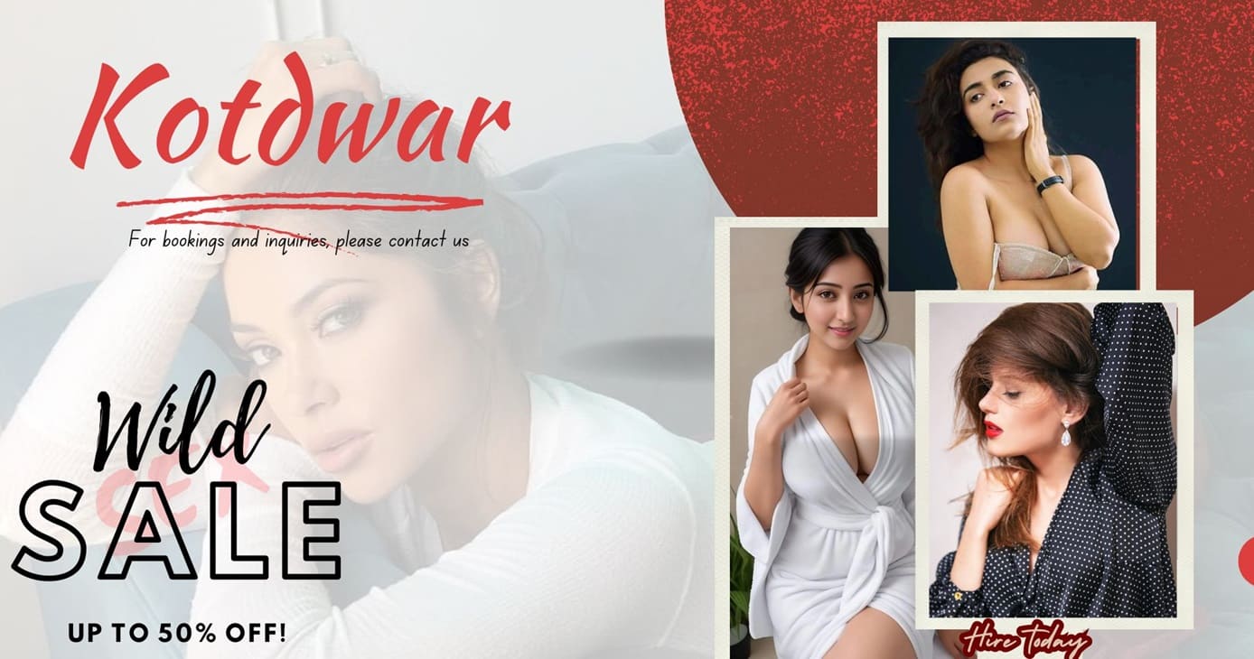call girls in Kotdwar